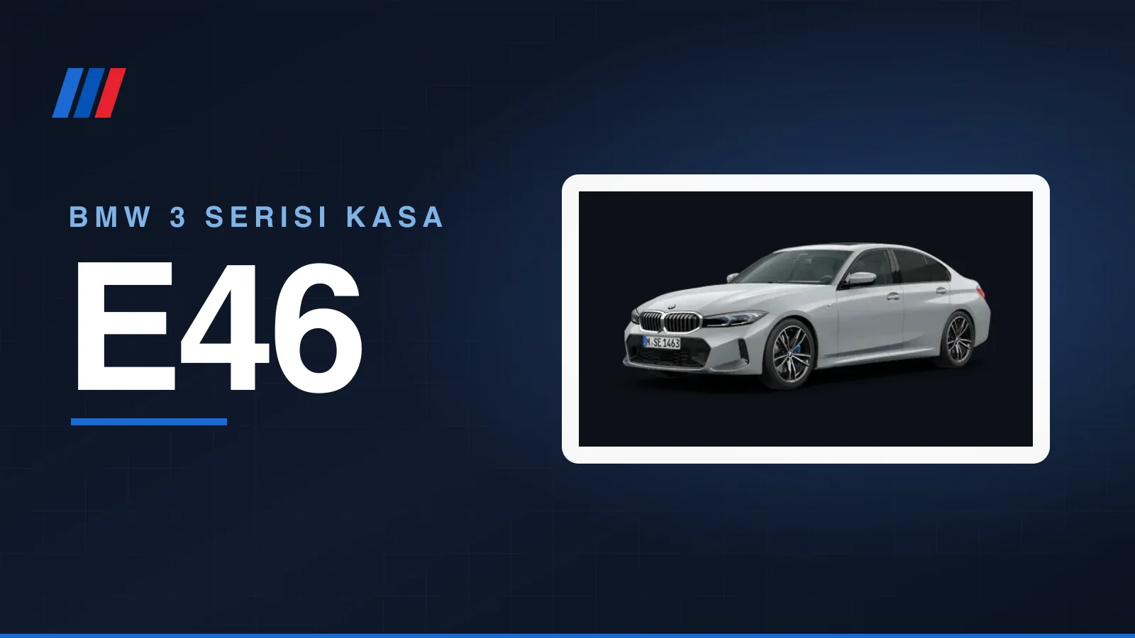 BMW E46 3 Serisi kasa görseli
