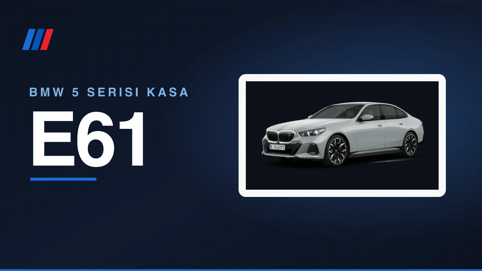 E61 5 Serisi Touring ikinci el alım rehberi kapak görseli