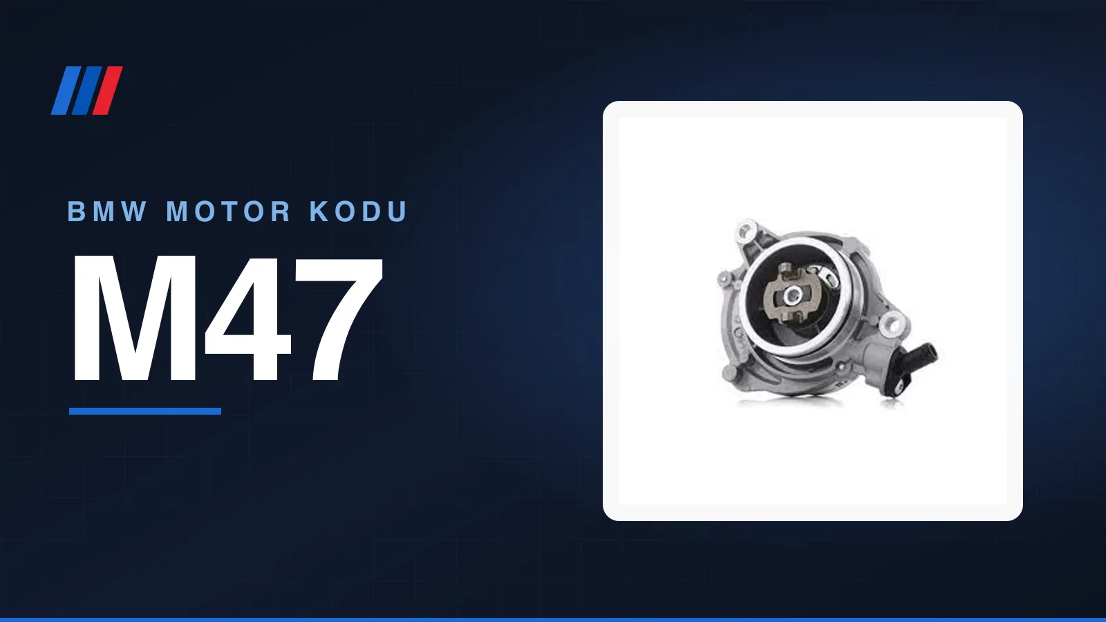 M47 dizel motor kapak görseli