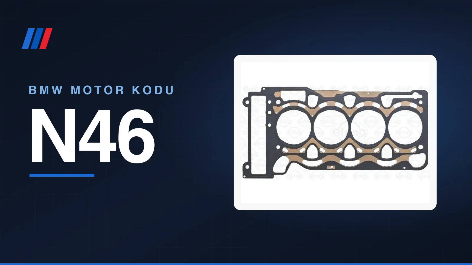 N46 motor kapak görseli